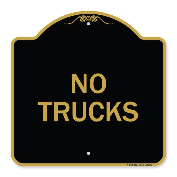 Designer Series Sign-Truck Sign No Trucks, Black & Gold Aluminum Sign, 18" x 18", BG-1818-22786